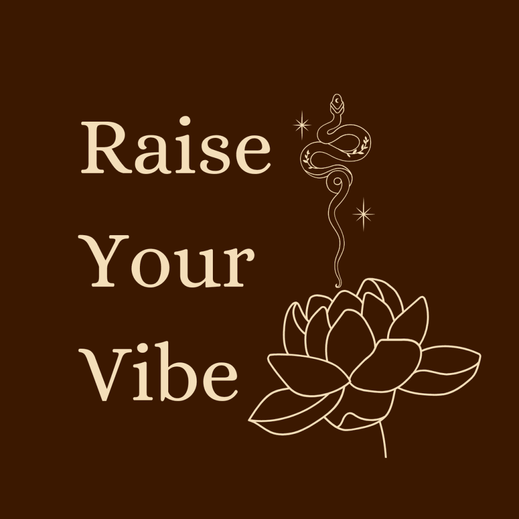 Raise your vibe
